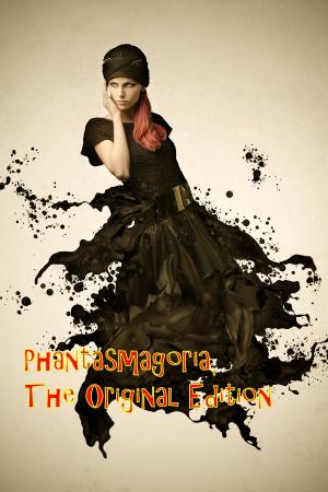 Cover of Phantasmagoria, The Original Edition