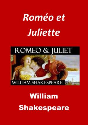 Cover of the book Roméo et Juliette by Émile Gaboriau