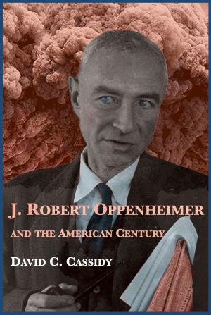 Cover of the book J. Robert Oppenheimer and the American Century by Sebastian Haffner, Oliver Pretzel