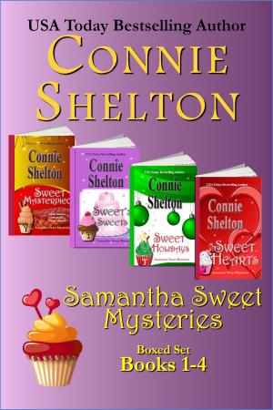 Cover of the book Samantha Sweet Mysteries Boxed Set Books 1-4 by Connie Shelton