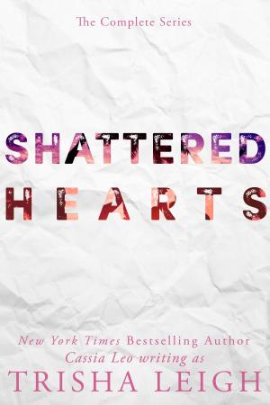 bigCover of the book Shattered Hearts: The Complete Series by 
