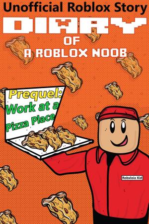 Cover of the book Diary of a Roblox Noob: Prequel by Janet Lee Barton
