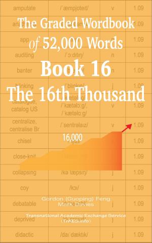 Book cover of The Graded Wordbook of 52,000 Words Book 16: The 16th Thousand