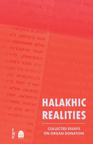 Cover of the book Halakhic Realities: Collected Essays on Organ Donation by Steinsaltz, Rabbi Adin Even-Israel