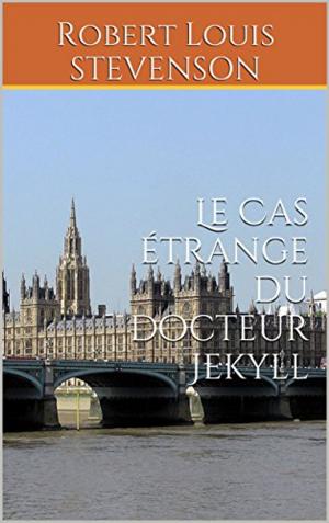 Cover of the book Le cas étrange du Docteur Jekyll by Anonyme