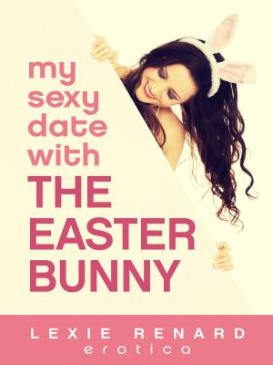 Cover of the book My Sexy Date with the Easter Bunny by Jean Brooks