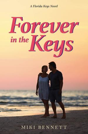 Cover of the book Forever in the Keys by Dita Dellamorte