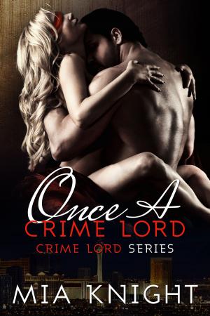 Book cover of Once A Crime Lord
