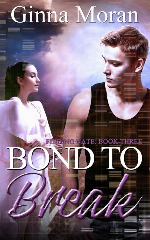bigCover of the book Bond to Break by 