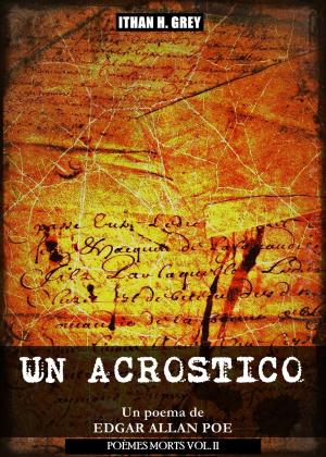 Cover of the book Un Acróstico by Edgar Allan Poe, Ithan H. Grey