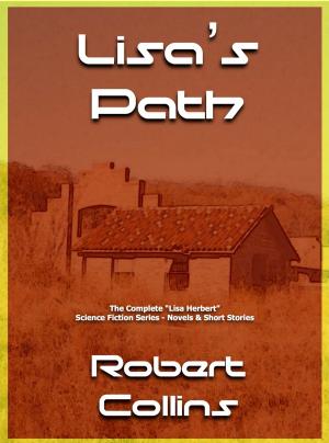 Cover of the book Lisa's Path by Robert Collins