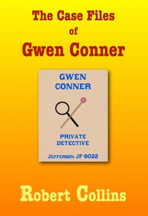 Cover of the book The Case Files of Gwen Conner by Alex Russell, Tim Falconer