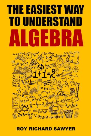 Cover of The Easiest Way to Understand Algebra
