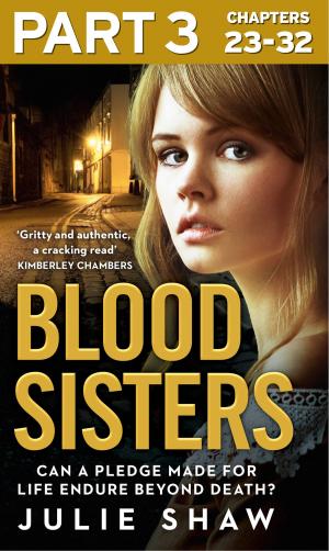 Cover of the book Blood Sisters: Part 3 of 3: Can a pledge made for life endure beyond death? by Francesco Toscano