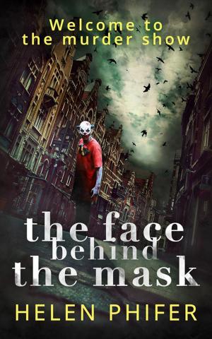 Cover of the book The Face Behind the Mask (The Annie Graham crime series, Book 6) by R. J. Berry
