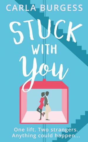 Cover of the book Stuck with You by Cathy Glass