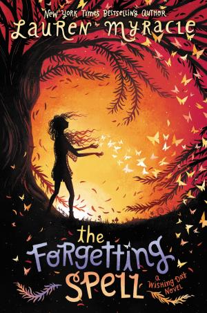 Cover of the book The Forgetting Spell by Maureen Johnson