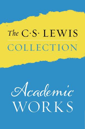 Book cover of The C. S. Lewis Collection: Academic Works