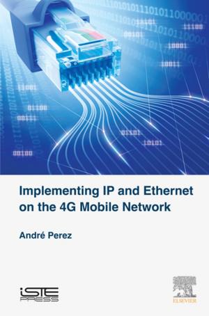 Cover of the book Implementing IP and Ethernet on the 4G Mobile Network by John M. White