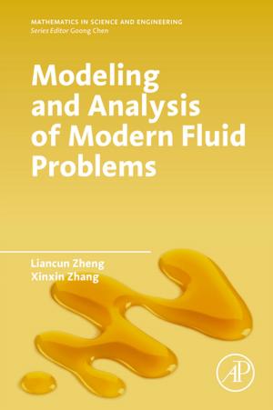 Cover of the book Modeling and Analysis of Modern Fluid Problems by Teresa A.P. Rocha-Santos, Armando C. Duarte