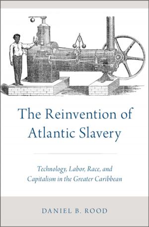 Book cover of The Reinvention of Atlantic Slavery