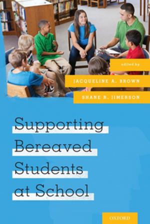 Cover of the book Supporting Bereaved Students at School by John Edwards