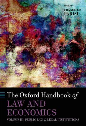 bigCover of the book The Oxford Handbook of Law and Economics by 
