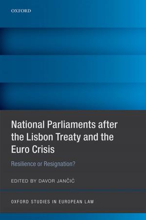 Cover of the book National Parliaments after the Lisbon Treaty and the Euro Crisis by European Max Planck Group on Conflict of Laws in Intellectual Property