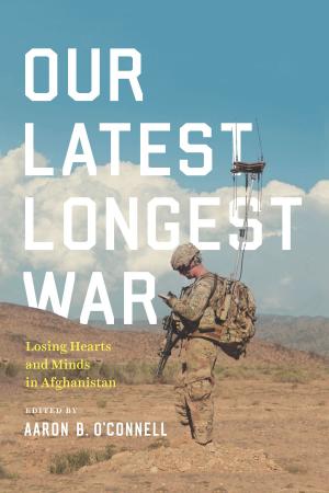 Cover of the book Our Latest Longest War by Mark Peel
