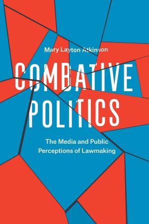 Cover of the book Combative Politics by Mark Johnson
