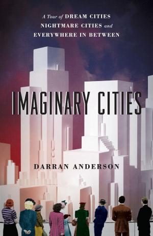 Cover of the book Imaginary Cities by Elie Ofek, Eitan Muller, Barak Libai