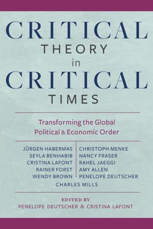 Cover of the book Critical Theory in Critical Times by Joseph Boone