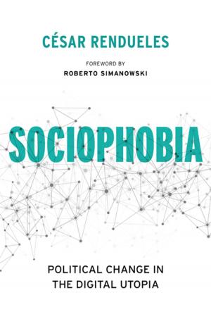 Cover of the book Sociophobia by Siddharth Kara