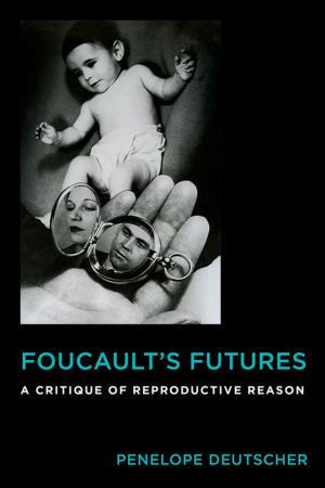 Cover of the book Foucault's Futures by Frederic G. Reamer