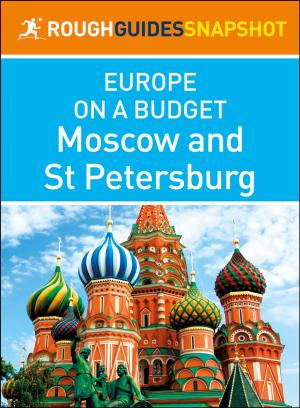 Cover of Moscow and St. Petersburg (Rough Guides Snapshot Europe on a Budget)