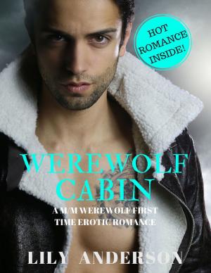 Cover of the book Werewolf Cabin: A Male On Male Paranormal Werewolf Romance by Vanessa Carvo