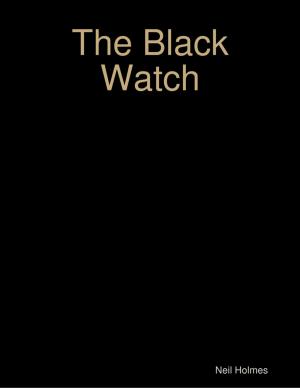 Cover of the book The Black Watch by Doreen Milstead