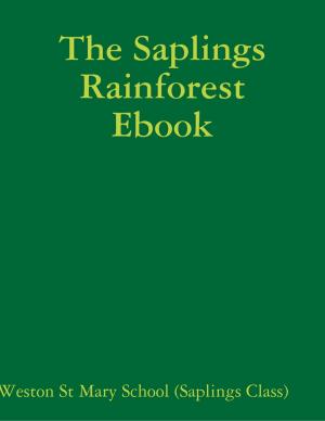 Cover of the book The Saplings Rainforest Ebook by Peter Winstanley