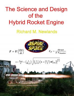 Cover of the book The Science and Design of the Hybrid Rocket Engine by Chris Myrski