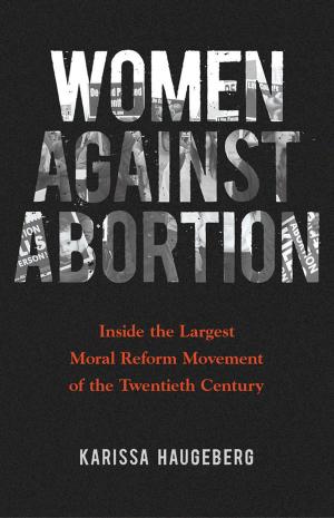 Cover of the book Women against Abortion by 