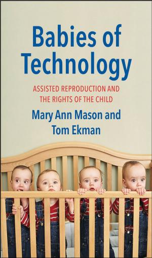 Cover of the book Babies of Technology by Gary A. Anderson