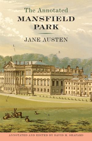 Cover of the book The Annotated Mansfield Park by J. Courtney Sullivan