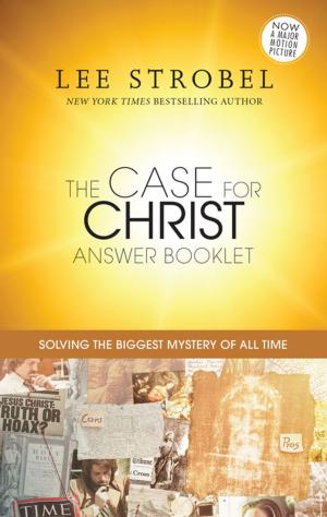 Cover of the book The Case for Christ Answer Booklet by Craig Brian Larson, Andrew Zahn