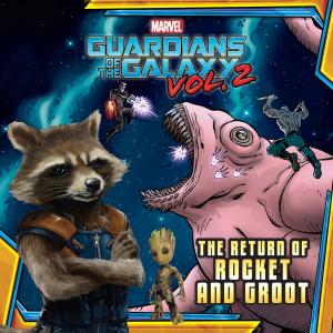 Cover of the book MARVEL's Guardians of the Galaxy Vol. 2: The Return of Rocket and Groot by Erin Danzer