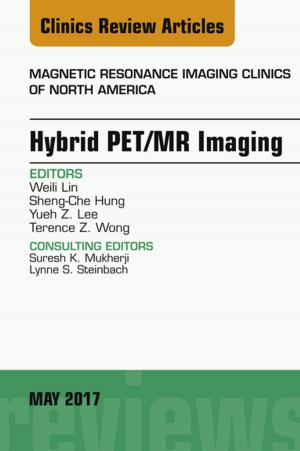 Book cover of Hybrid PET/MR Imaging, An Issue of Magnetic Resonance Imaging Clinics of North America, E-Book