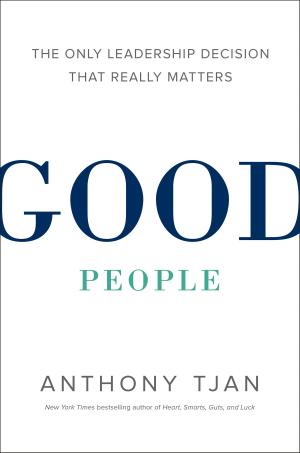 Cover of the book Good People by Daniel G. Amen, M.D.