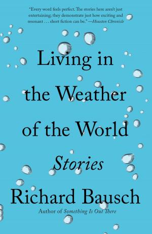 Cover of the book Living in the Weather of the World by Pico Iyer