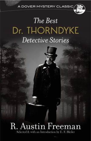 Cover of the book The Best Dr. Thorndyke Detective Stories by 