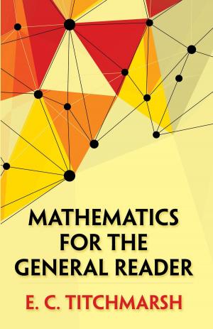 Cover of the book Mathematics for the General Reader by Lillian Oppenheimer, Natalie Epstein