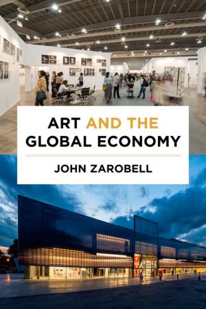 Cover of the book Art and the Global Economy by Christian Have